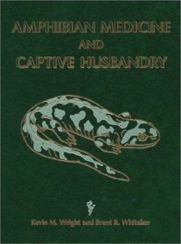 Hardcover Amphibian Medicine and Captive Husbandry Book