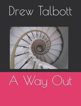 Paperback A Way Out Book