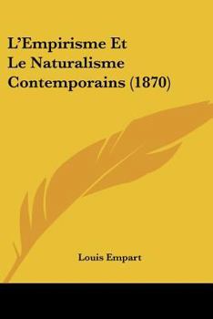 Paperback L'Empirisme Et Le Naturalisme Contemporains (1870) [French] Book