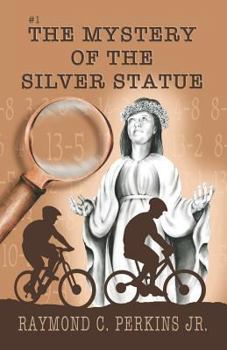 Paperback The Mystery of the Silver Statue Book