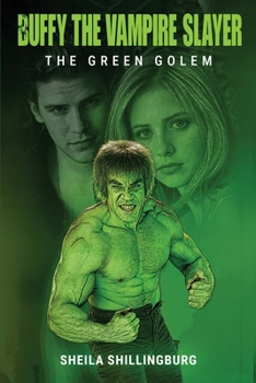 Paperback Buffy the Vampire Slayer: The Green Golem Book