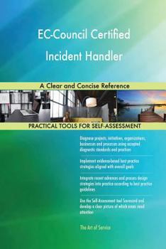 Paperback EC-Council Certified Incident Handler A Clear and Concise Reference Book