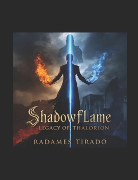 Paperback Shadowflame: Legacy of Thalorion Book
