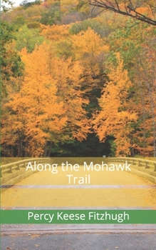Paperback Along the Mohawk Trail Book