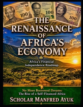 The Renaissance of Africa's Economy: Holy Verses of Love