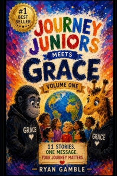 Journey Juniors Collection: Volume 1: Your Journey Matters