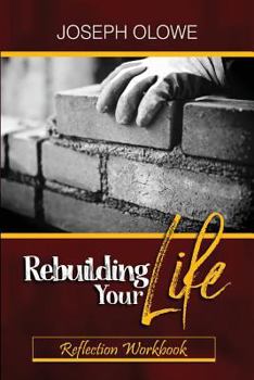 Paperback Rebuilding Your Life Reflection Workbook Book
