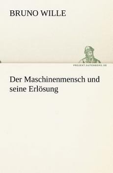 Paperback Der Maschinenmensch Und Seine Erlosung [German] Book