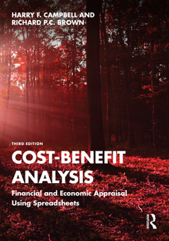 Paperback Cost-Benefit Analysis: Financial and Economic Appraisal Using Spreadsheets Book