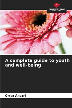 Paperback A complete guide to youth and well-being Book