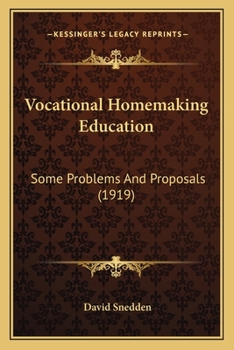 Paperback Vocational Homemaking Education: Some Problems and Proposals (1919) Book