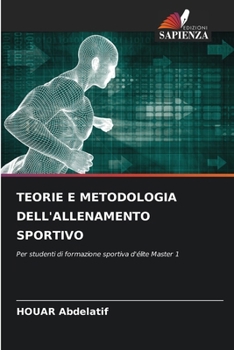 Teorie E Metodologia Dell'allenamento Sportivo (Italian Edition)