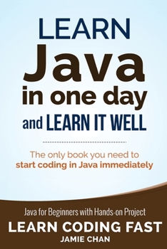 Paperback Learn Java in One Day and Learn It Well Book