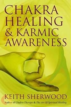 Paperback Chakra Healing and Karmic Awareness Book