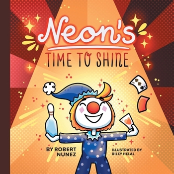 Paperback Neon's Time to Shine Book