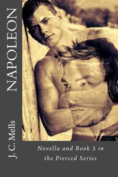 Paperback Napoleon - A Novella: Stand-Alone Novella in the Pierced Series Book