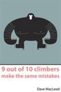Paperback 9 Out of 10 Climbers Make the Same Mistakes Book