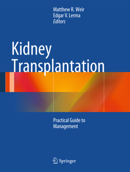 Hardcover Kidney Transplantation: Practical Guide to Management Book