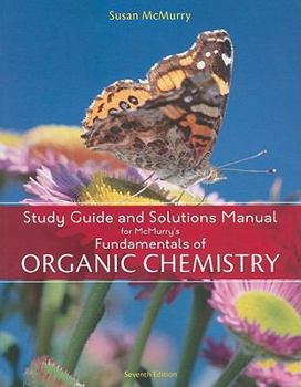 Paperback Study Guide and Solutions Manual for Fundamentals of Organic Chemistry Book