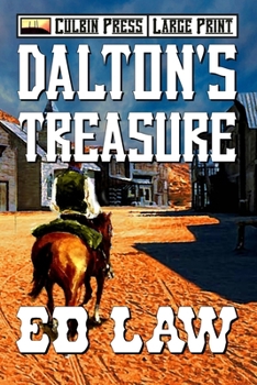 Paperback Dalton's Treasure: Large Print Book