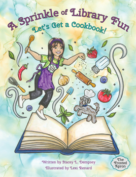 Hardcover A Sprinkle of Library Fun: Let's Get a Cookbook! Book
