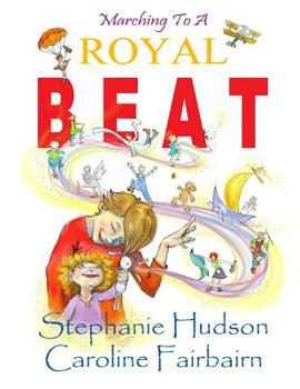 Paperback Marching to a Royal Beat Book