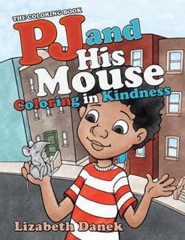 Paperback Pj and His Mouse Coloring in Kindness: The Coloring Book