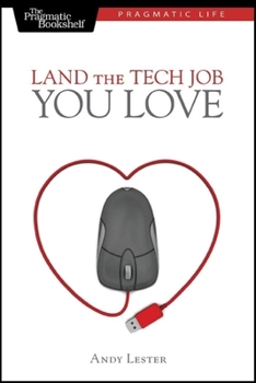 Paperback Land the Tech Job You Love Book