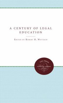 Paperback A Century of Legal Education Book