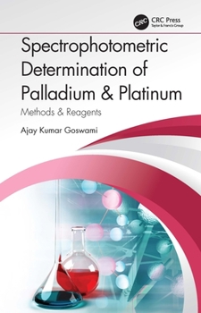 Hardcover Spectrophotometric Determination of Palladium & Platinum: Methods & Reagents Book