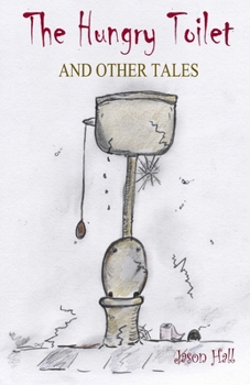Paperback The Hungry Toilet and other tales Book
