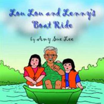 Lou Lou and Lenny's Boat Ride