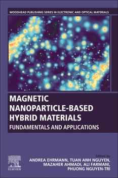 Paperback Magnetic Nanoparticle-Based Hybrid Materials: Fundamentals and Applications Book