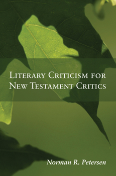 Paperback Literary Criticism for New Testament Critics Book