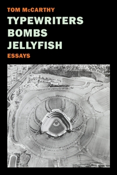 Paperback Typewriters, Bombs, Jellyfish: Essays Book