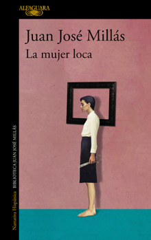 Paperback La Mujer Loca / The Insane Woman [Spanish] Book