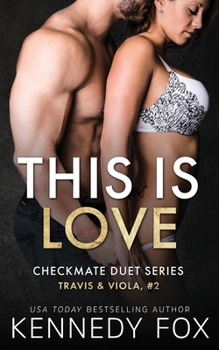 Paperback This is Love: Travis & Viola #2 Book