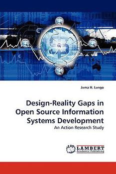 Paperback Design-Reality Gaps in Open Source Information Systems Development Book