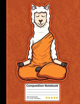 Paperback Composition Notebook: Llama Meditation Book for School, Journaling or Personal Use. Wide Ruled Line Paper. Book