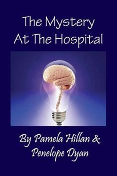 Paperback The Mystery at the Hospital Book