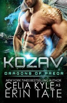 Kozav - Book #3 of the Dragons of Preor #0.5