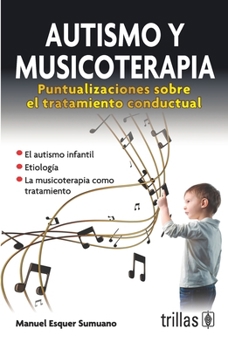 Paperback Autismo y musicoterapia [Spanish] Book