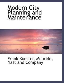 Modern City Planning and Maintenance