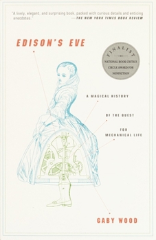 Paperback Edison's Eve: Edison's Eve: A Magical History of the Quest for Mechanical Life Book