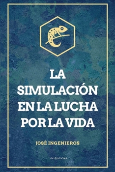 La simulación en la lucha por la vida: Letra Grande (Spanish Edition)