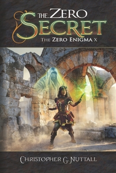 The Zero Secret - Book #10 of the Zero Enigma