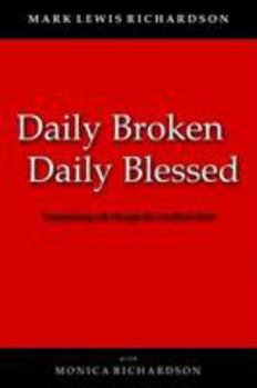 Paperback Daily Broken Daily Blessed Book