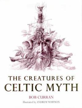 Hardcover The Creatures of Celtic Myth Book
