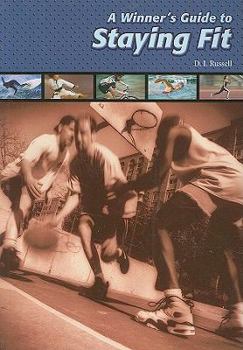 Paperback A Winner's Guide to Staying Fit Book