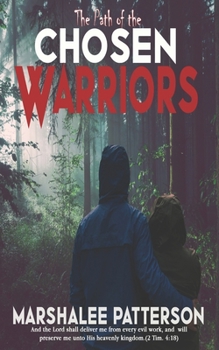 Paperback The Path of the Chosen Warriors Book